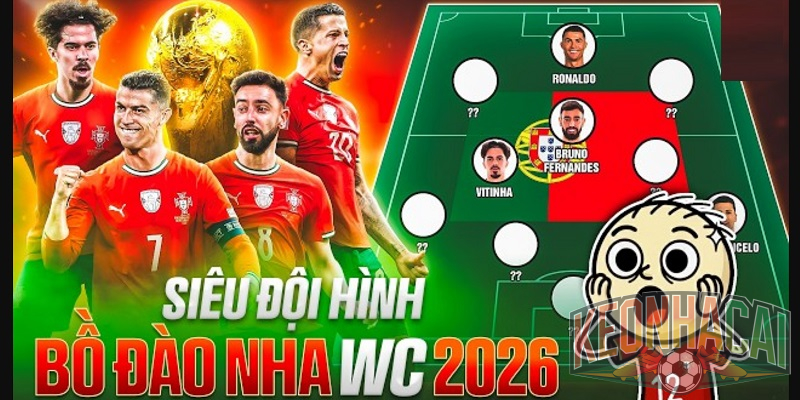 Đội hình dự kiến Bồ Đào Nha vs Congo DR