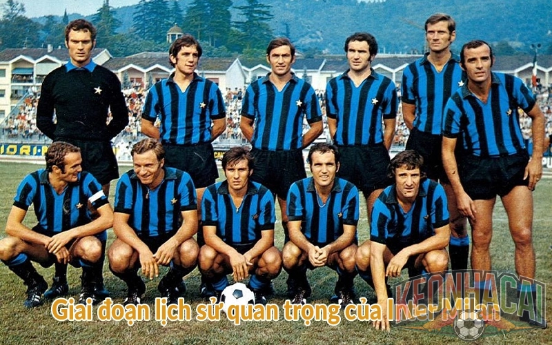 Tiểu sử Inter Milan: CLB bóng đá nước Ý chưa từng xuống hạng 2 Giai đoạn lịch sử quan trọng của Inter Milan