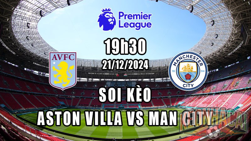 Soi kèo Aston Villa vs Man City 21/12