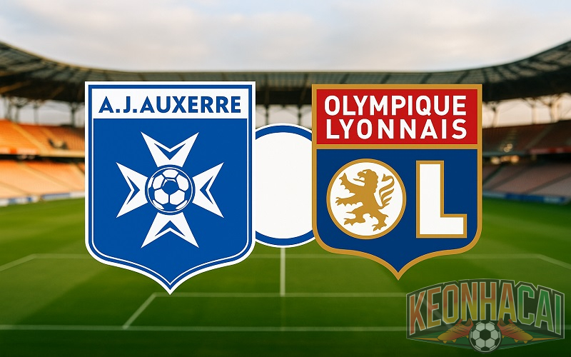 Soi kèo Auxerre vs Lyon 21h00