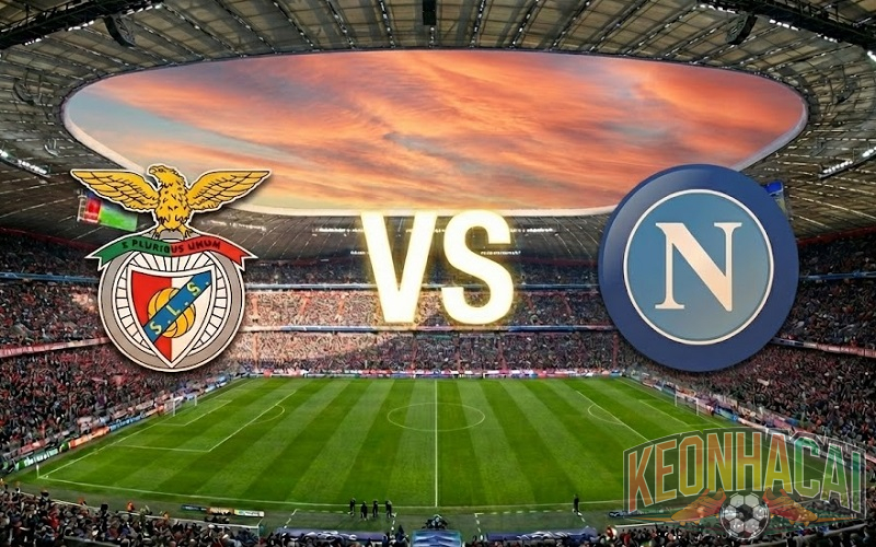 Soi kèo Benfica vs Napoli lúc 03h00
