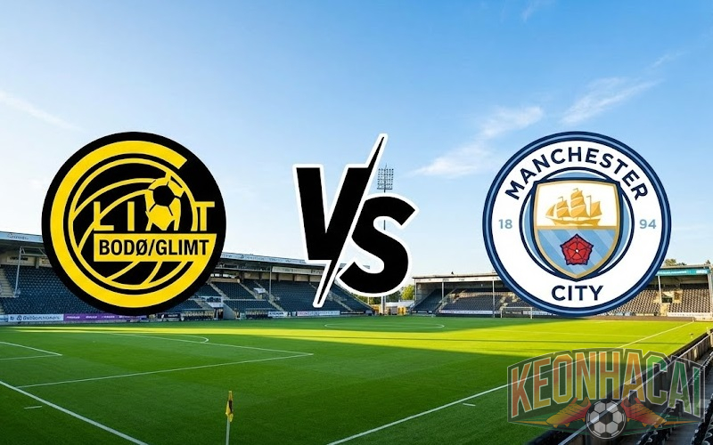 Soi kèo Bodø / Glimt vs Man City