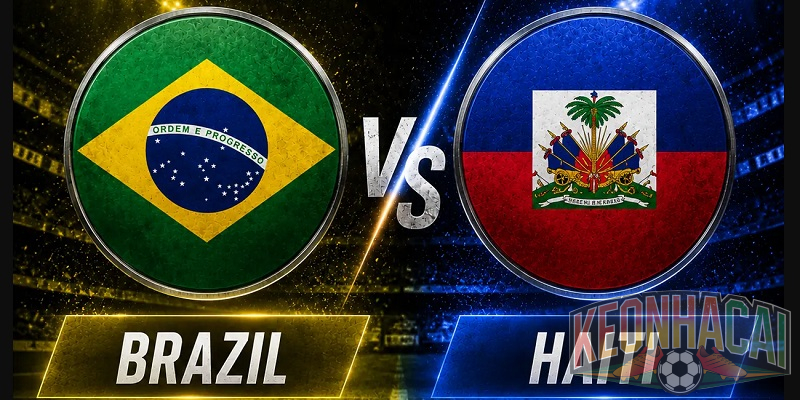 Soi kèo Brazil vs Haiti