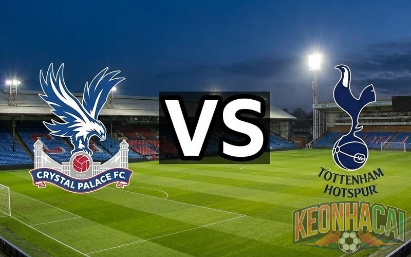 Soi kèo Crystal Palace vs Tottenham 23h30