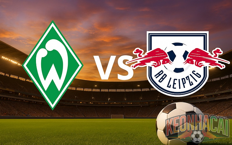 Soi kèo Leipzig vs Werder Bremen, 21h30