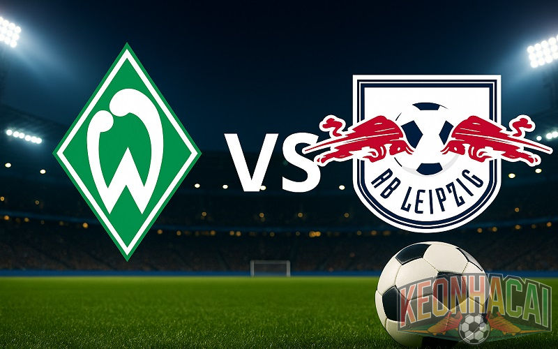 Soi kèo Leipzig vs Werder Bremen, 21h30