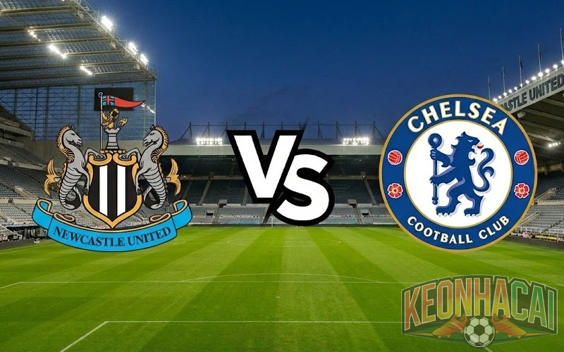 Soi kèo Newcastle vs Chelsea lúc 19h30 ngày 20/12 3 Soi kèo Newcastle vs Chelsea lúc 19h30