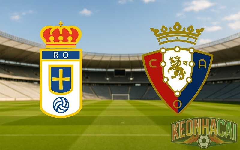 Soi kèo Real Oviedo vs Osasuna 03h