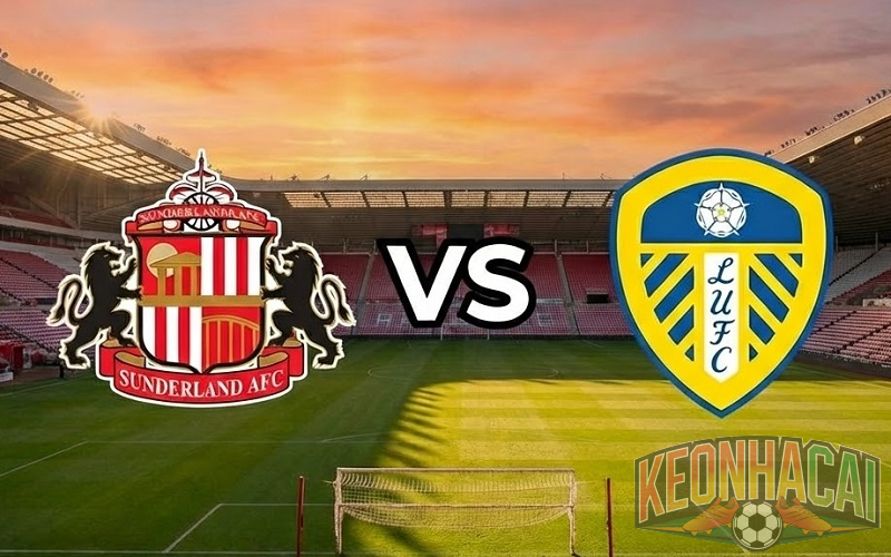 Soi kèo Sunderland vs Leeds 21h00