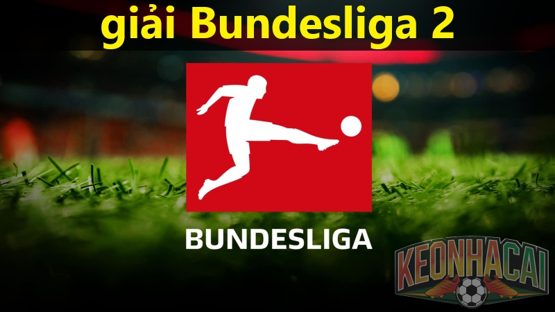 thông tin giải Bundesliga 2